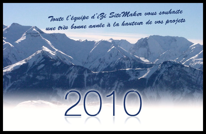 Toute l'&eacute;quipe d'iZi SiteMaker vous souhaite une tr&egrave;s bonne ann&eacute;e &agrave; la hauteur de vos projets